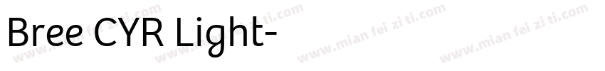 Bree CYR Light字体转换